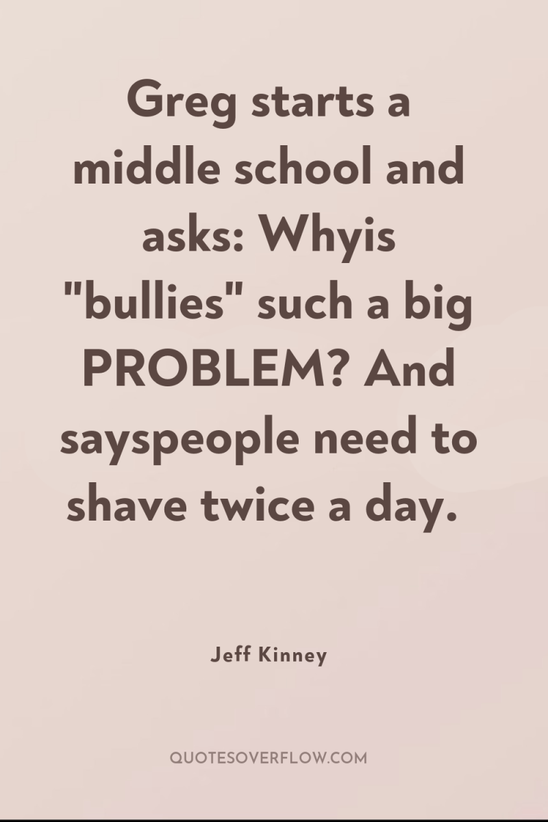 Greg starts a middle school and asks: Whyis 