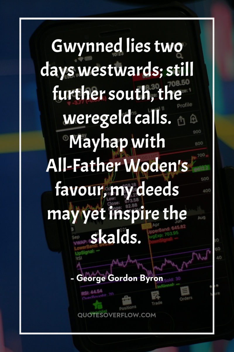 Gwynned lies two days westwards; still further south, the weregeld...