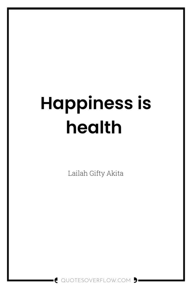 Happiness is health 