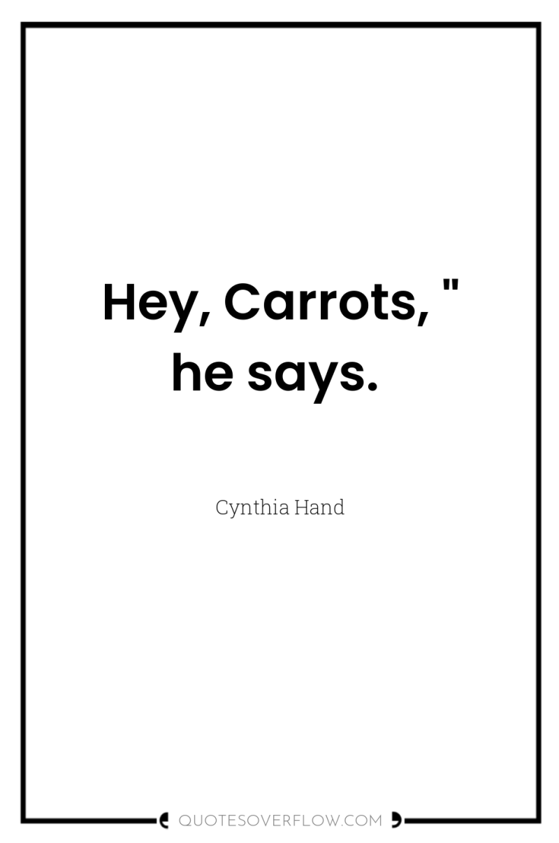 Hey, Carrots, 