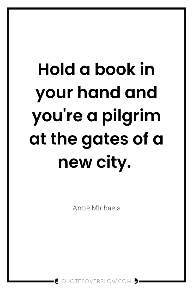 Hold a book in your hand and you're a pilgrim...