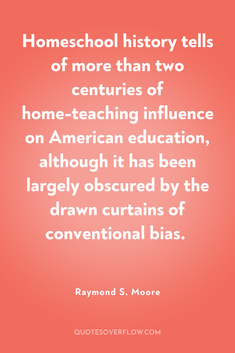 Homeschool history tells of more than two centuries of home-teaching...