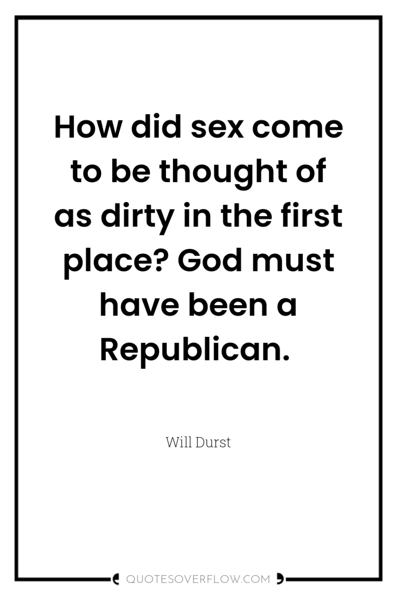 How did sex come to be thought of as dirty...