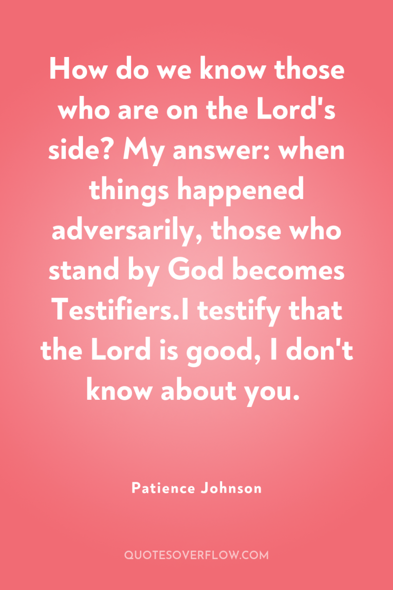 How do we know those who are on the Lord's...