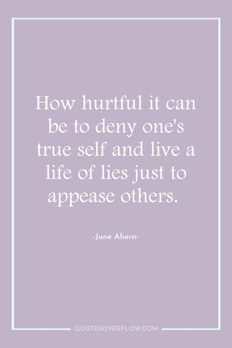 How hurtful it can be to deny one's true self...