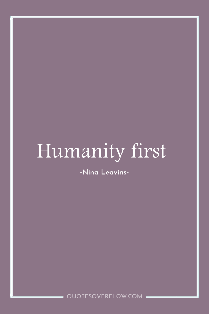 Humanity first 