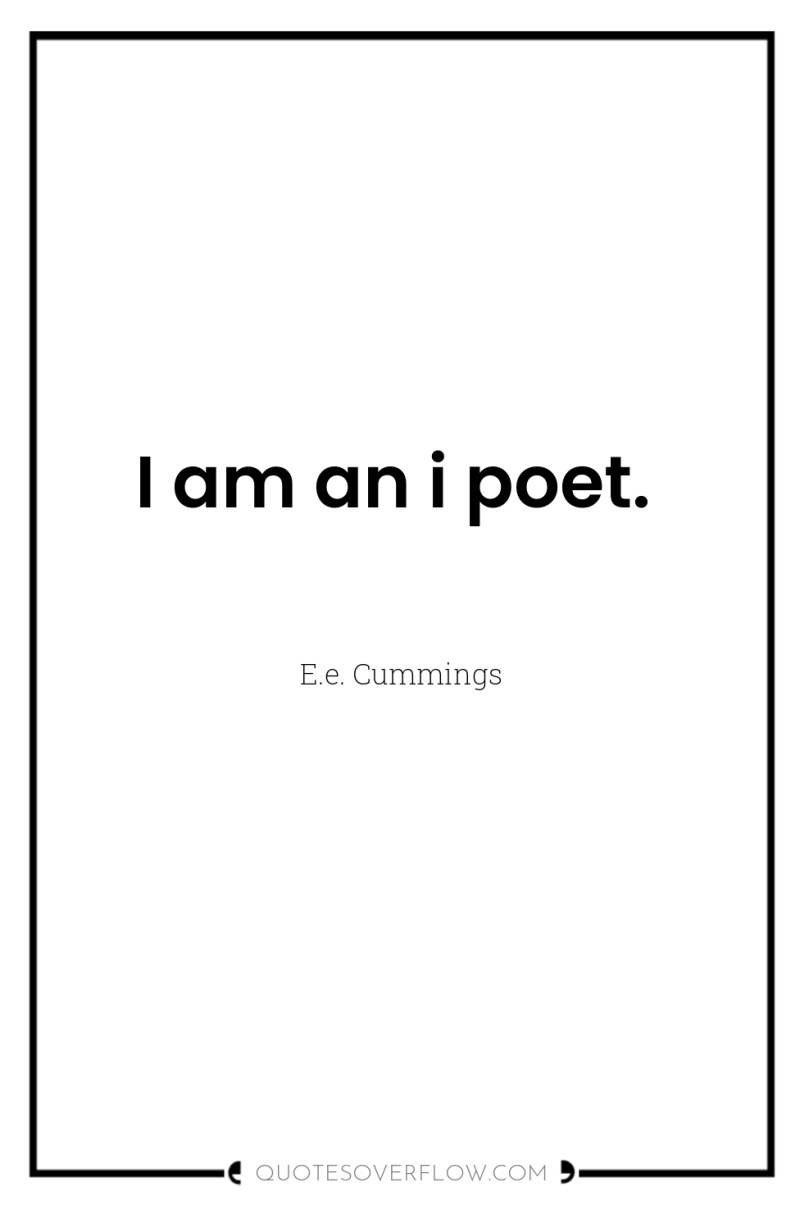 I am an i poet. 