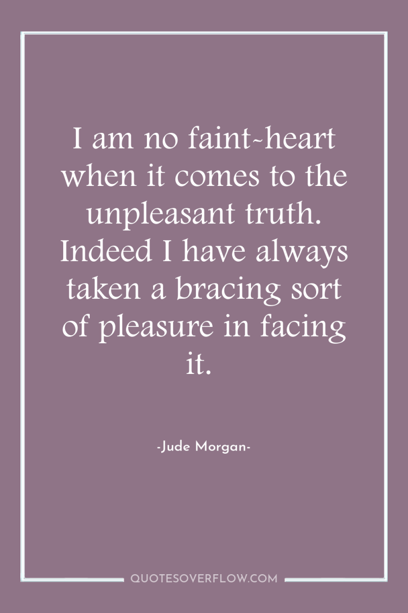 I am no faint-heart when it comes to the unpleasant...