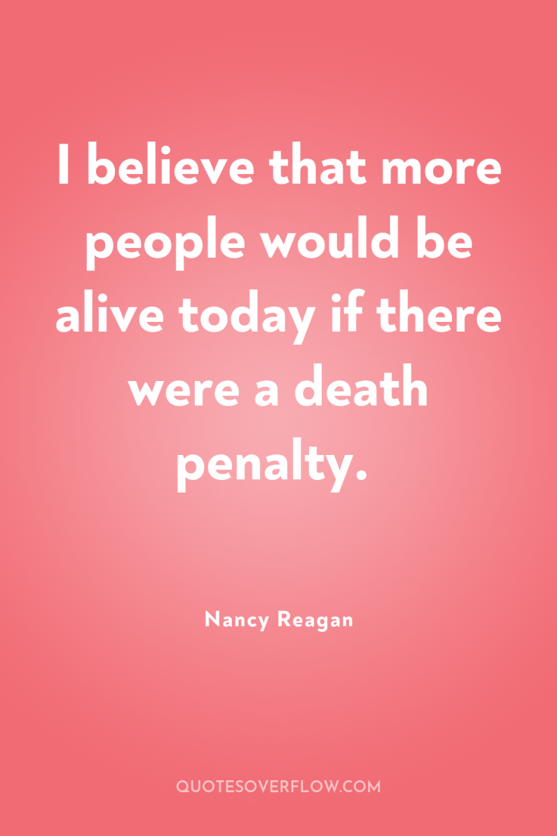 I believe that more people would be alive today if...