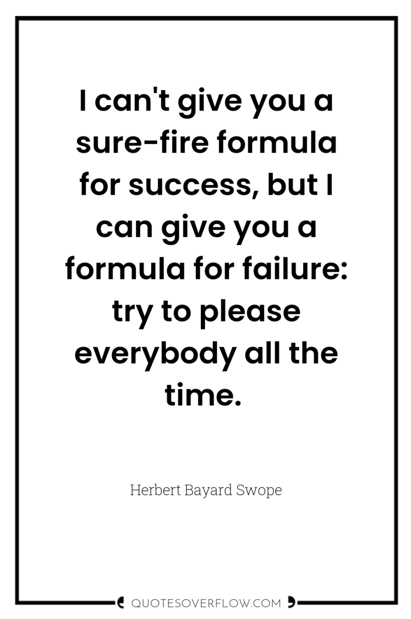 I can't give you a sure-fire formula for success, but...
