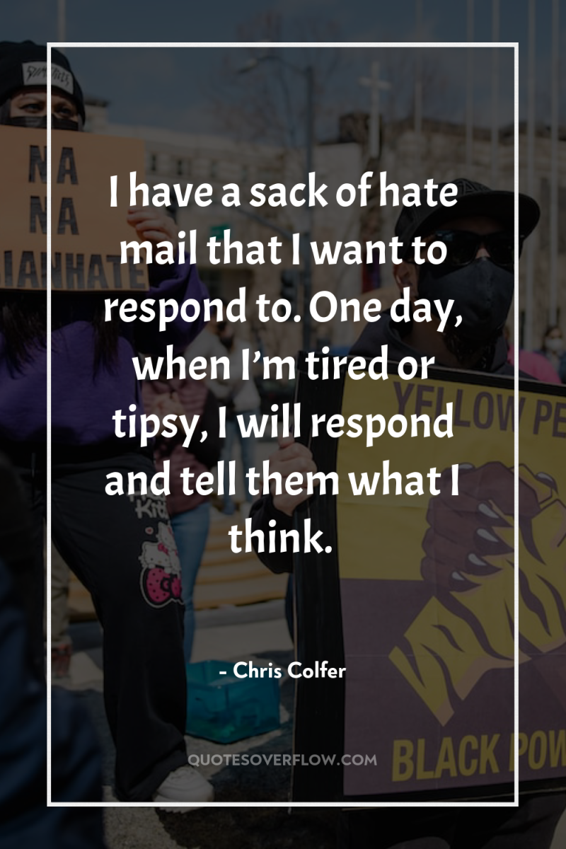 I have a sack of hate mail that I want...