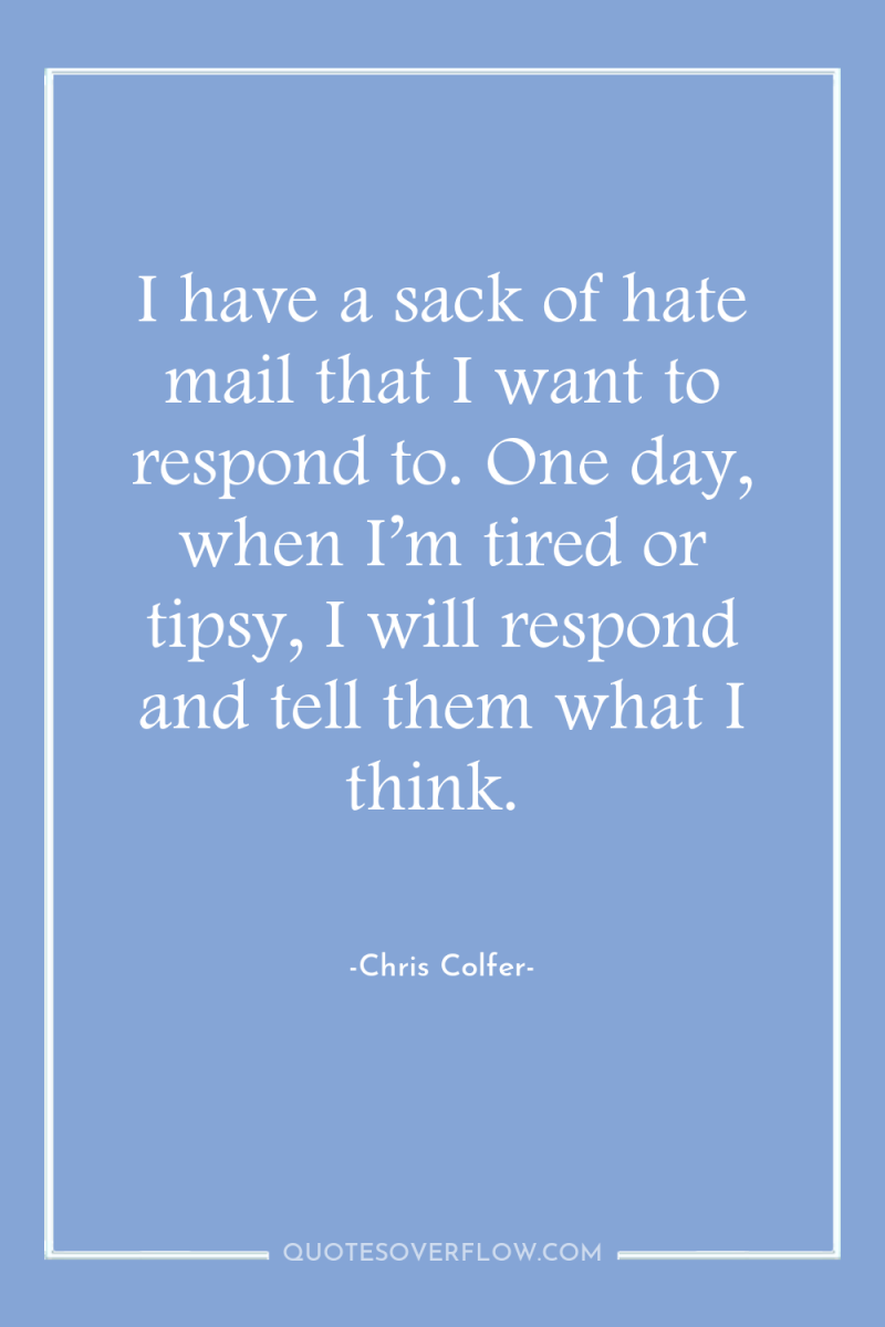 I have a sack of hate mail that I want...