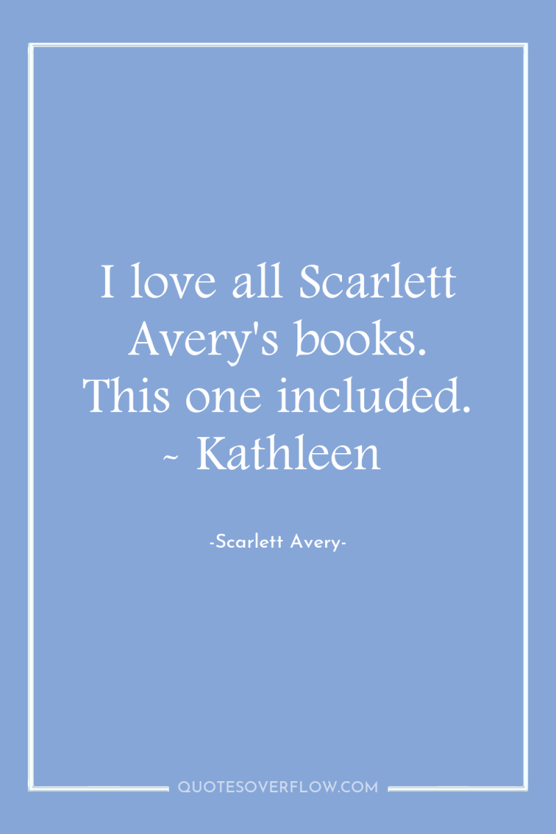 I love all Scarlett Avery's books. This one included. -...