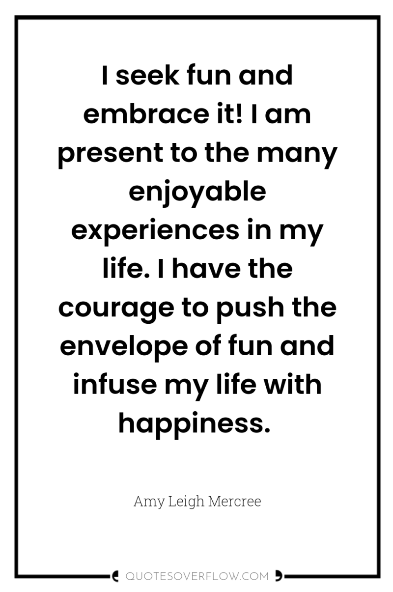 I seek fun and embrace it! I am present to...