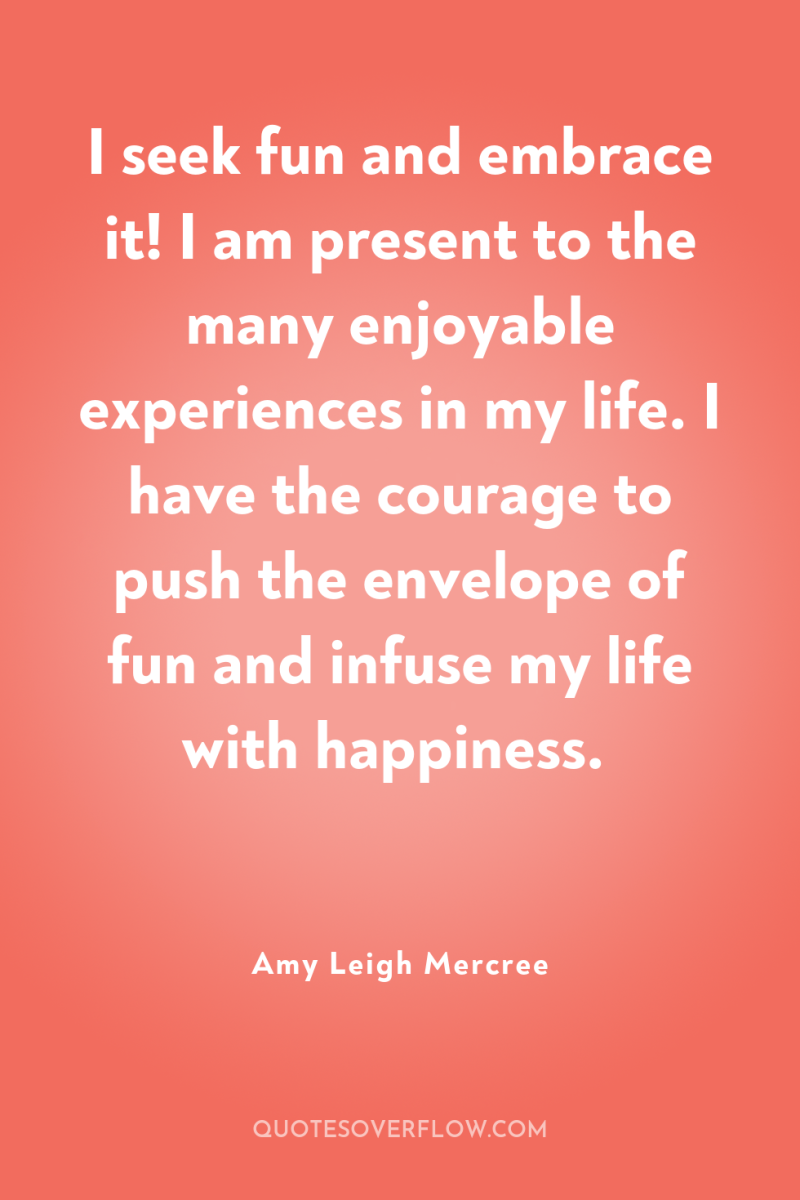 I seek fun and embrace it! I am present to...
