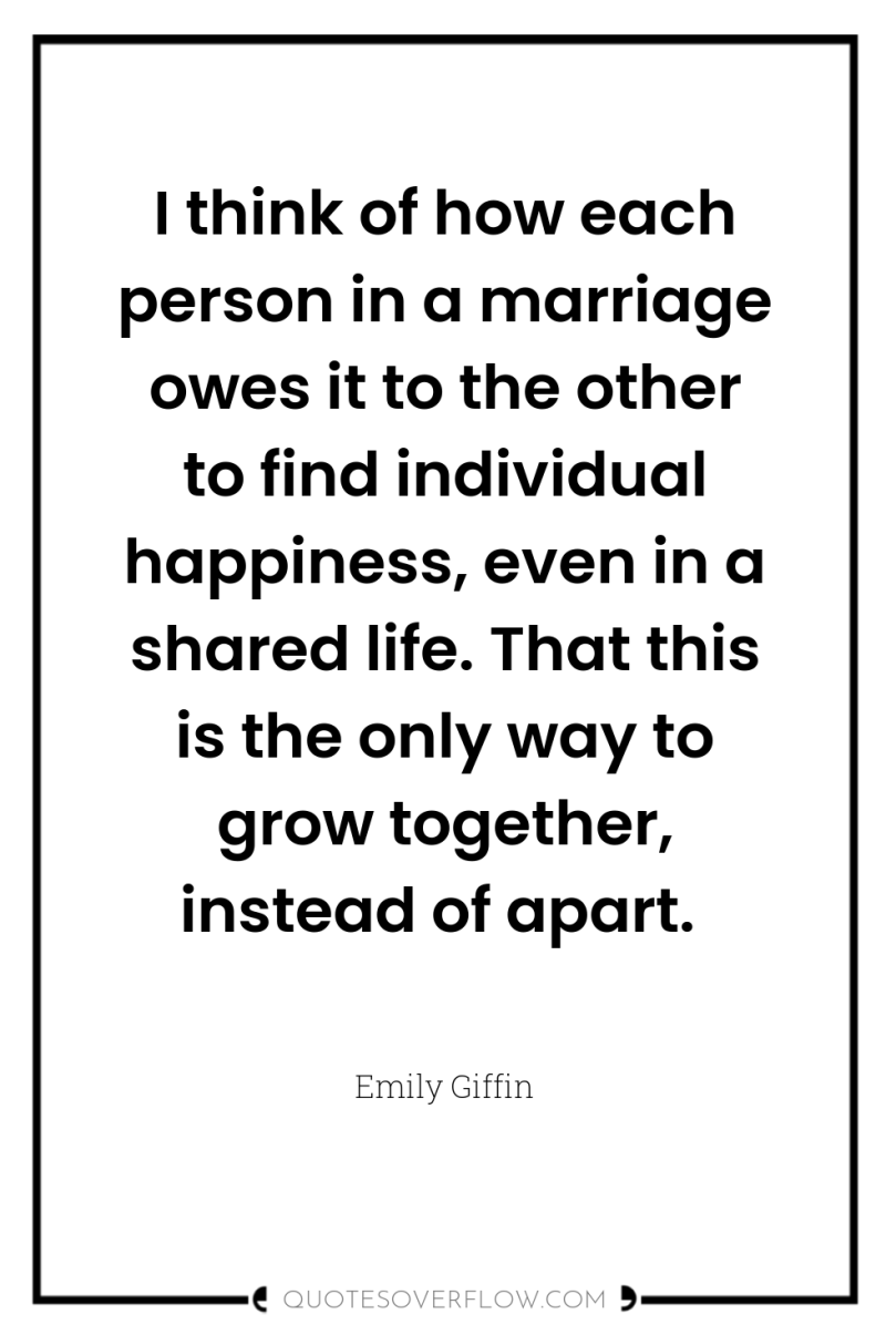 I think of how each person in a marriage owes...