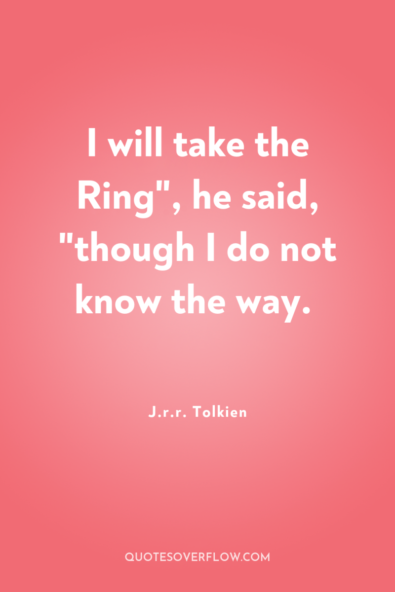 I will take the Ring