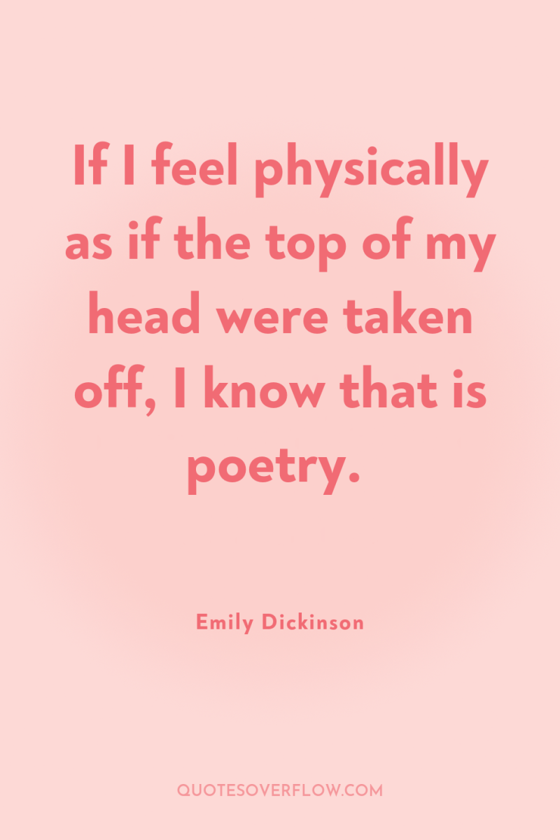 If I feel physically as if the top of my...