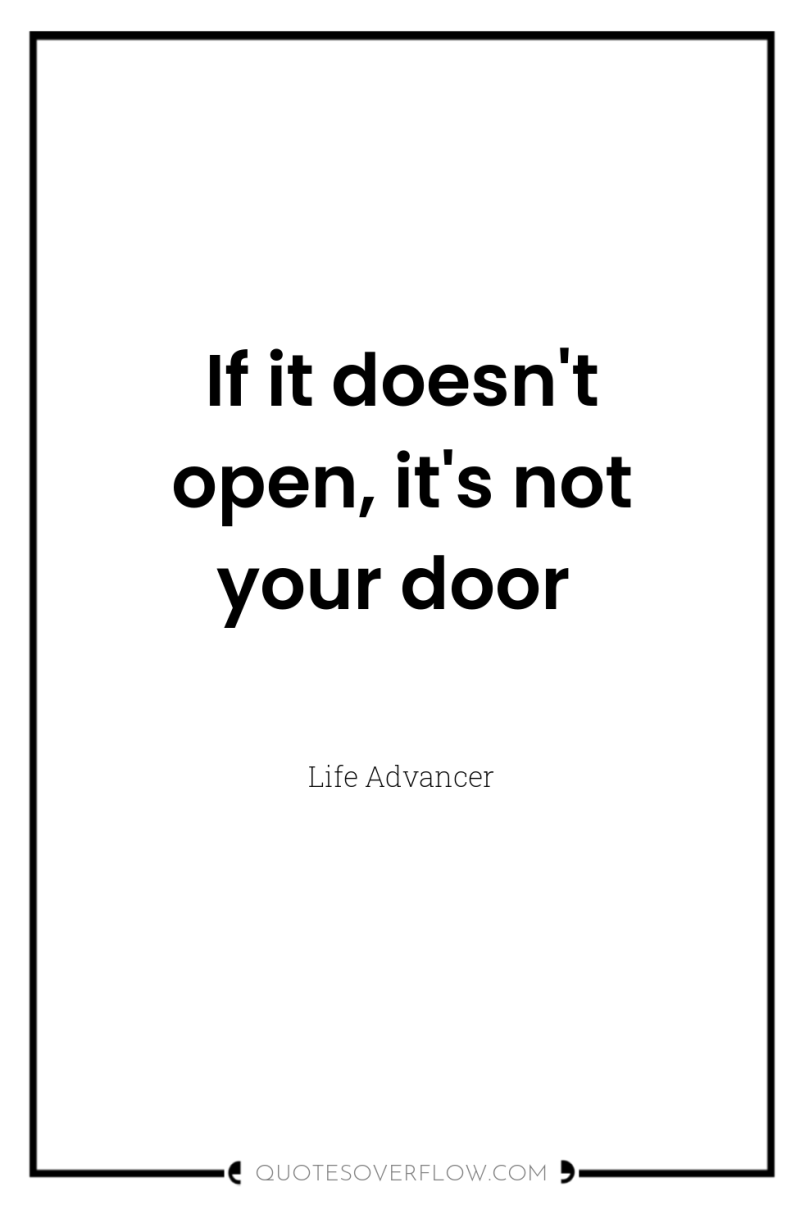 If it doesn't open, it's not your door 