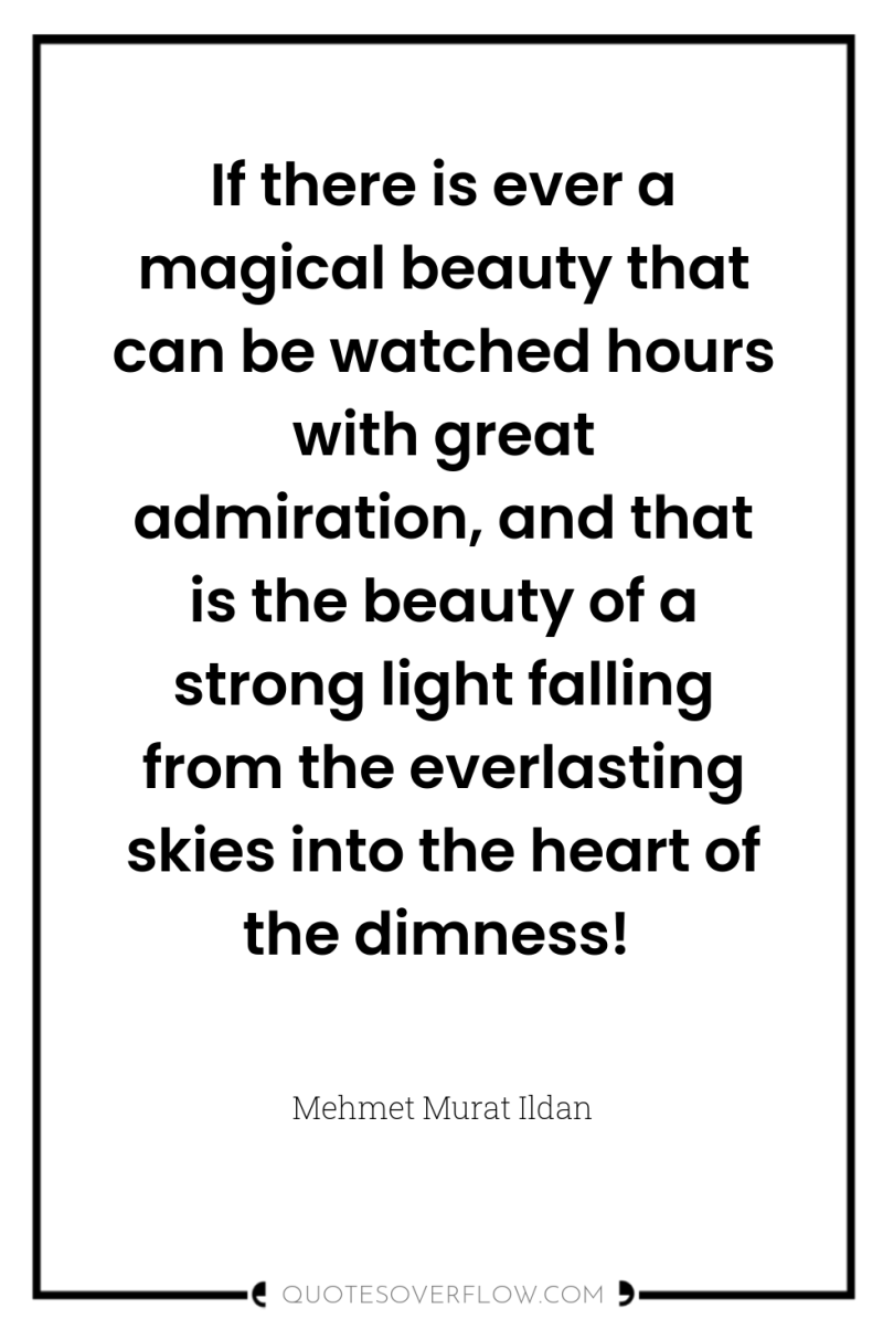 If there is ever a magical beauty that can be...