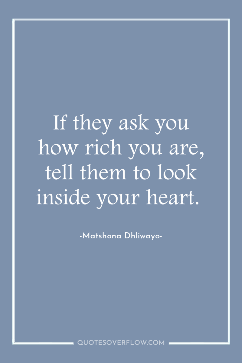 If they ask you how rich you are, tell them...