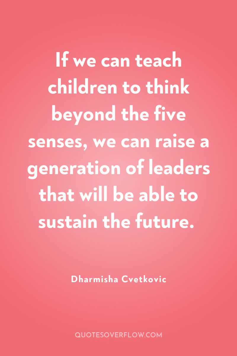 If we can teach children to think beyond the five...