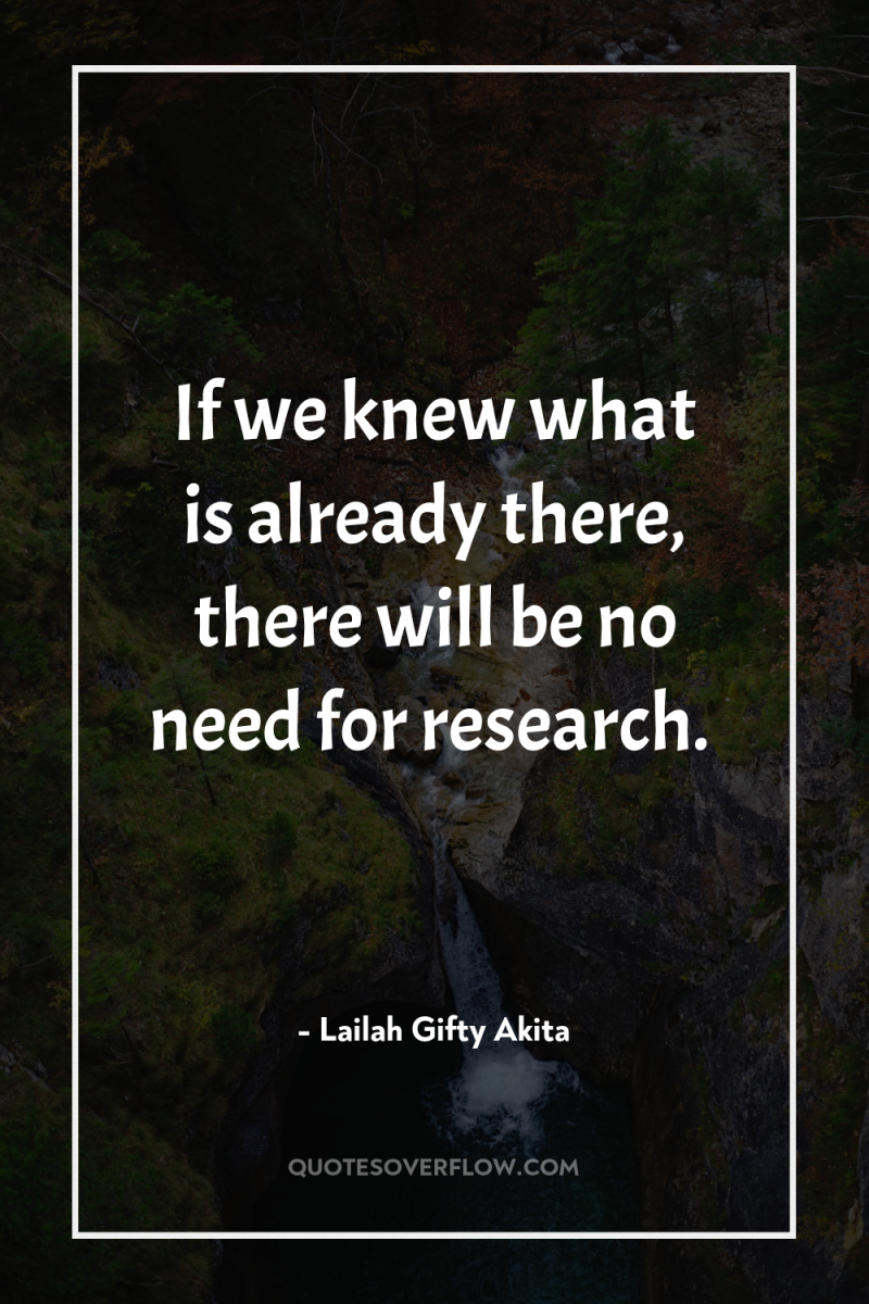 If we knew what is already there, there will be...