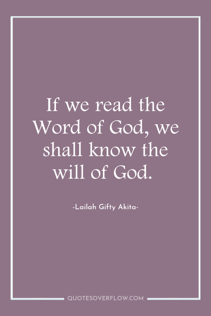 If we read the Word of God, we shall know...