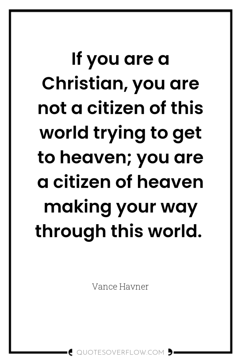 If you are a Christian, you are not a citizen...