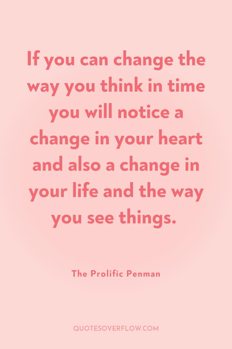 If you can change the way you think in time...