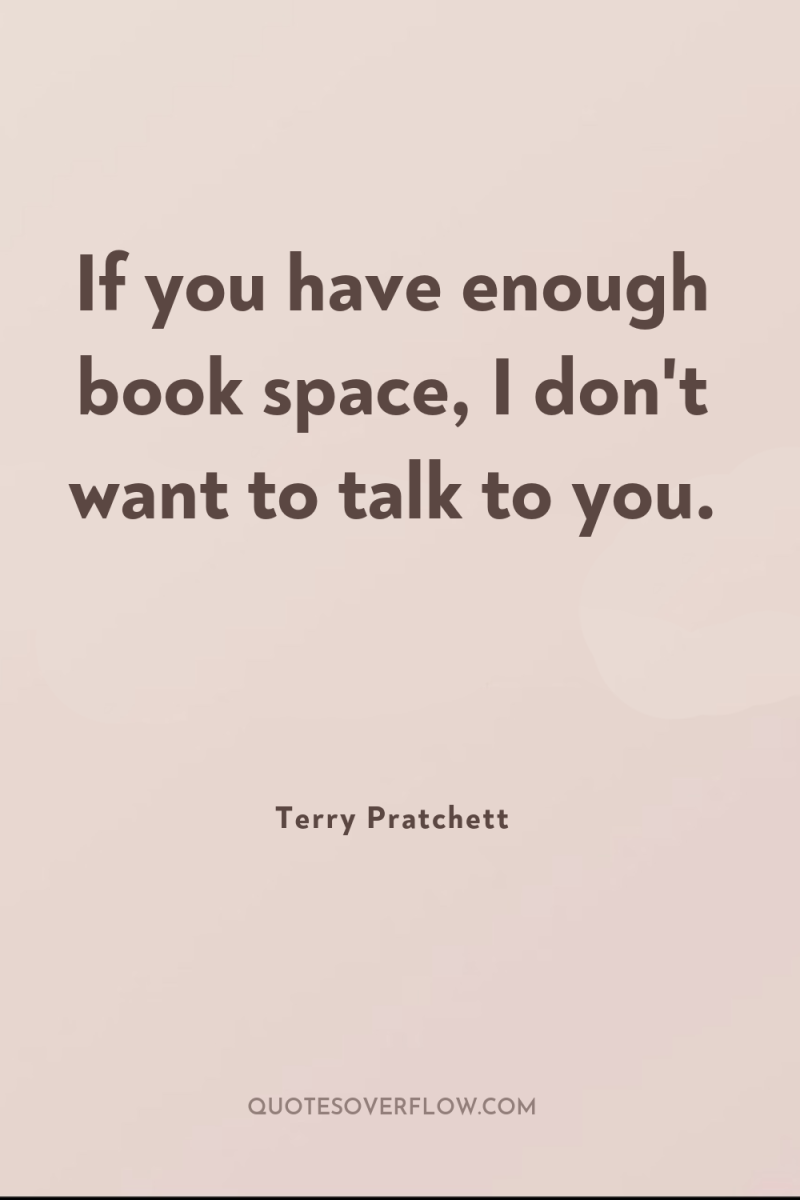 If you have enough book space, I don't want to...