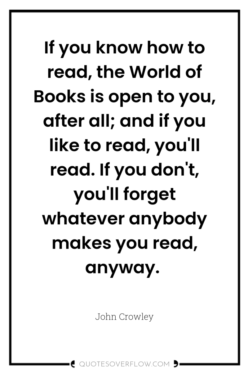 If you know how to read, the World of Books...