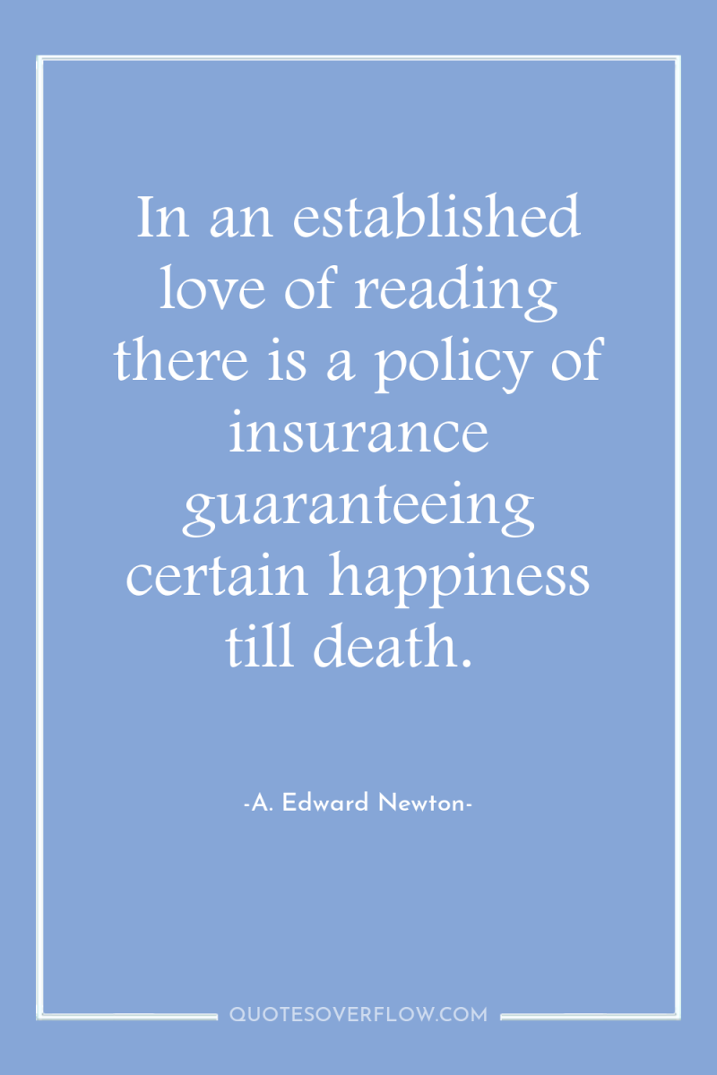 In an established love of reading there is a policy...