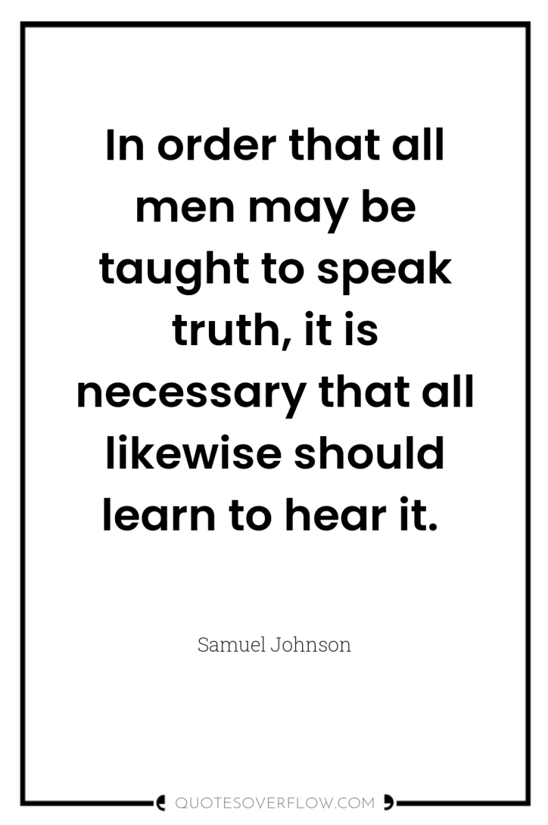 In order that all men may be taught to speak...