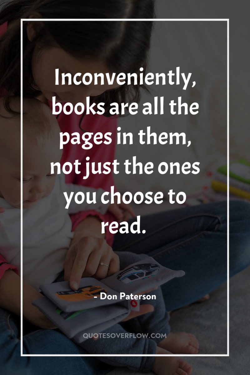 Inconveniently, books are all the pages in them, not just...