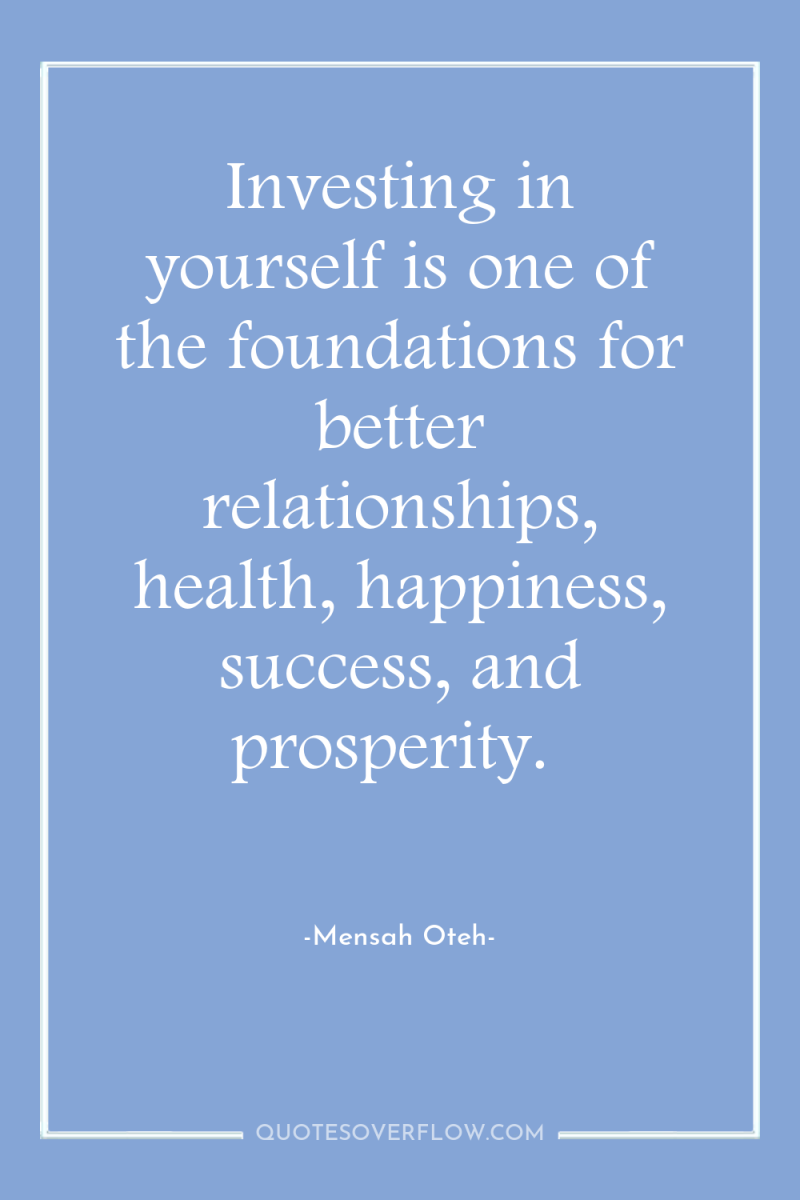 Investing in yourself is one of the foundations for better...