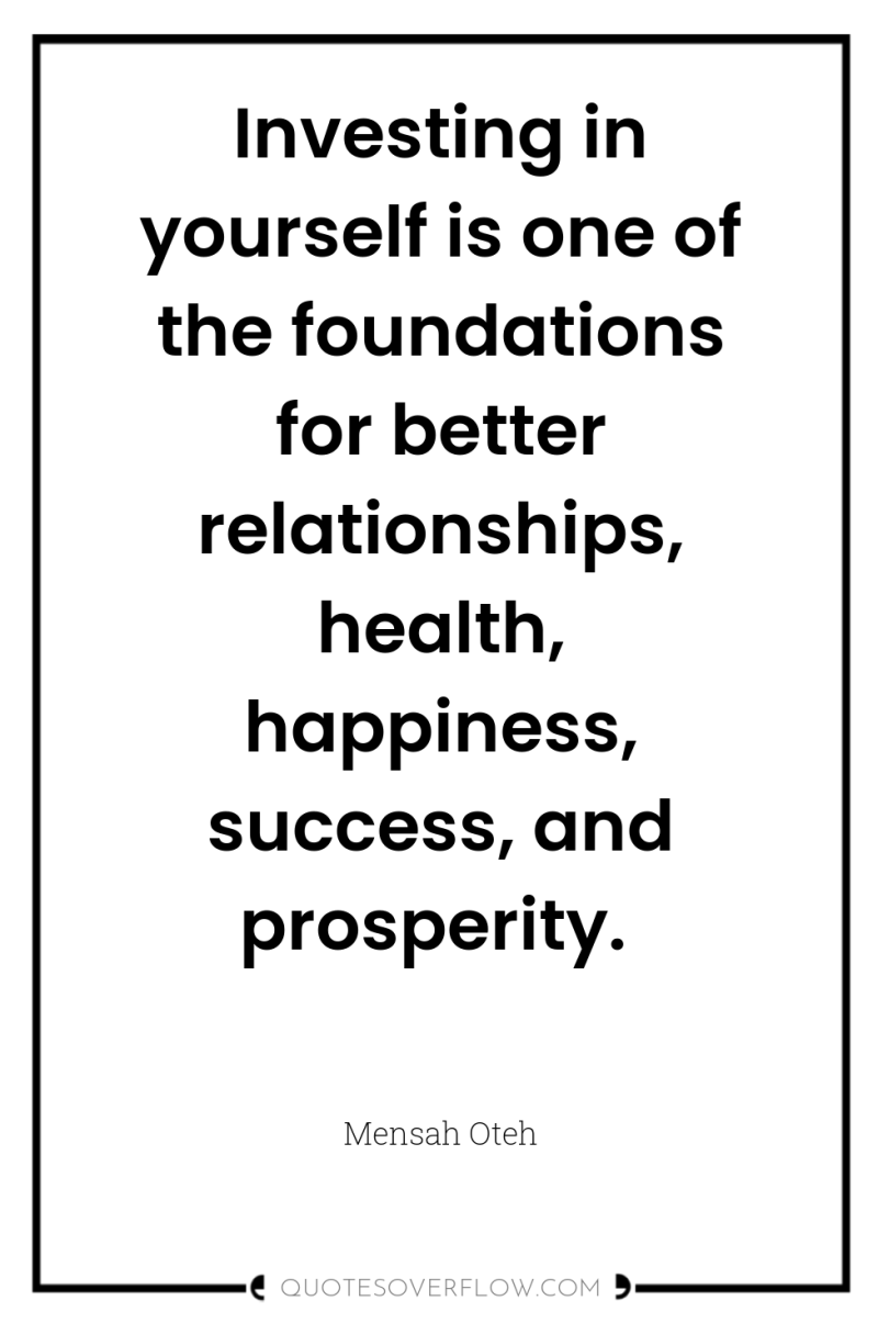 Investing in yourself is one of the foundations for better...
