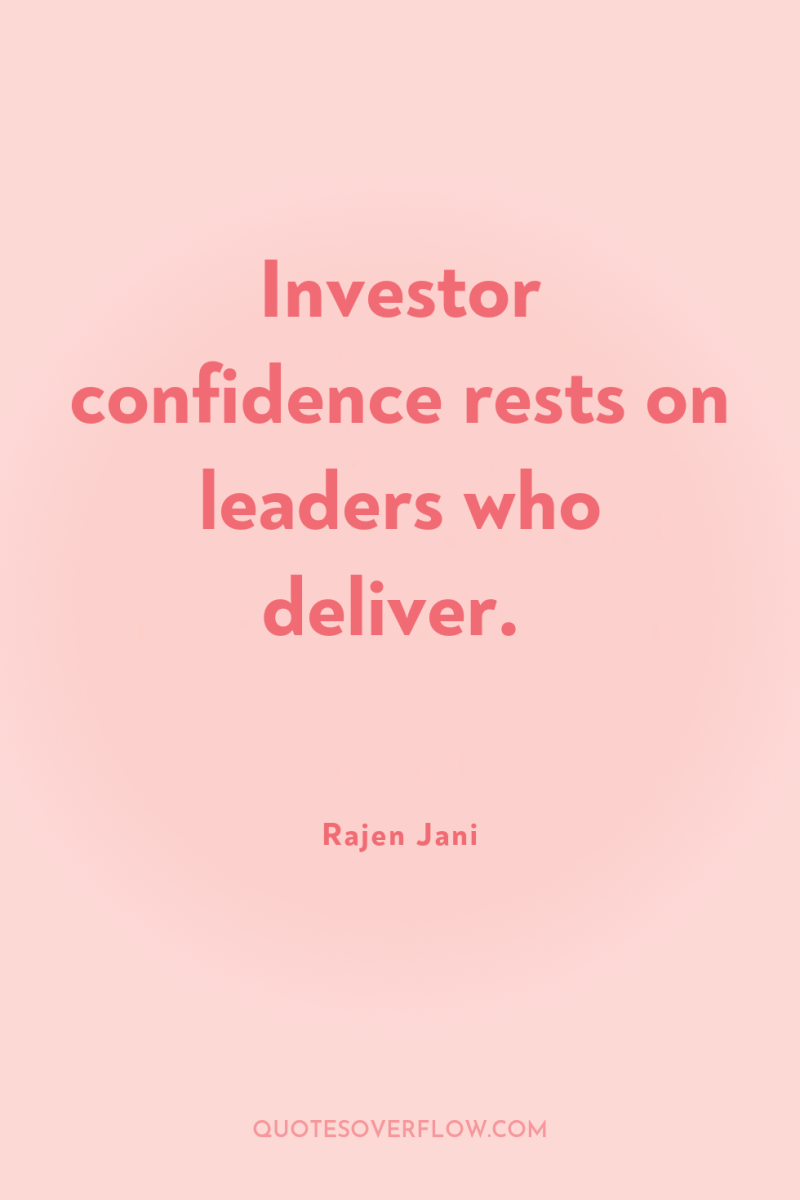 Investor confidence rests on leaders who deliver. 