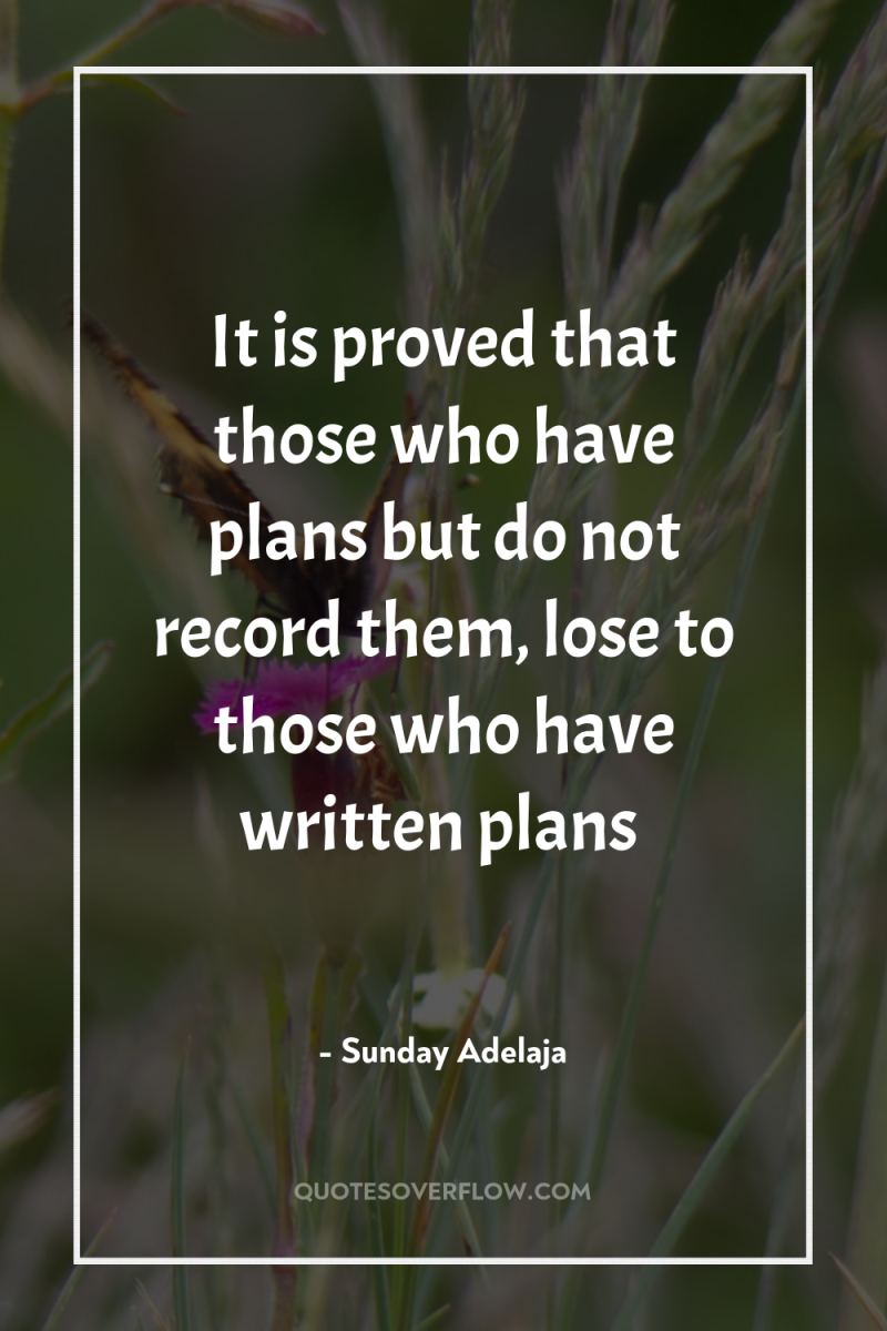 It is proved that those who have plans but do...