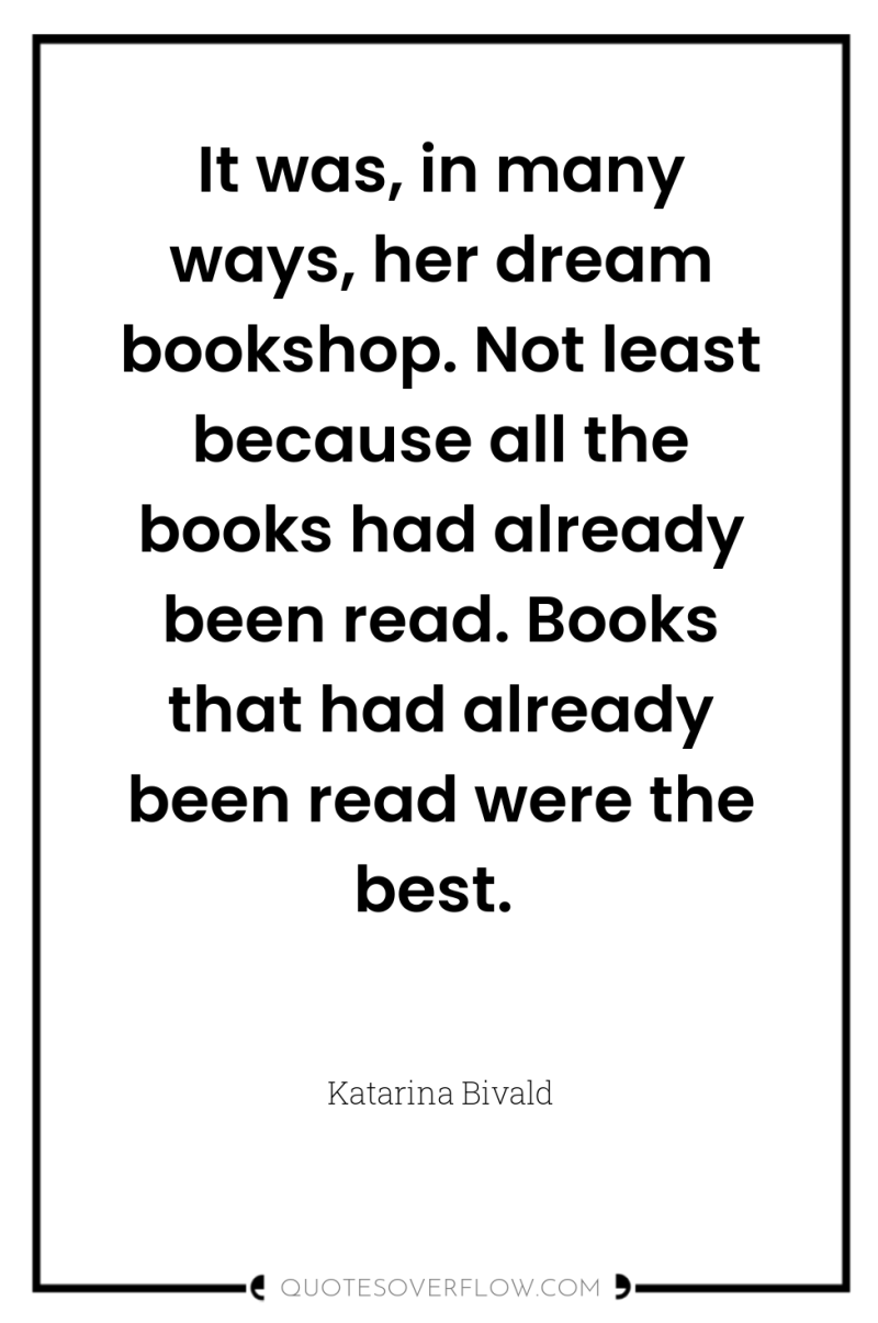 It was, in many ways, her dream bookshop. Not least...