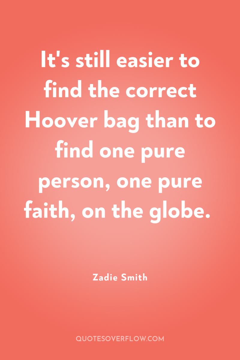 It's still easier to find the correct Hoover bag than...
