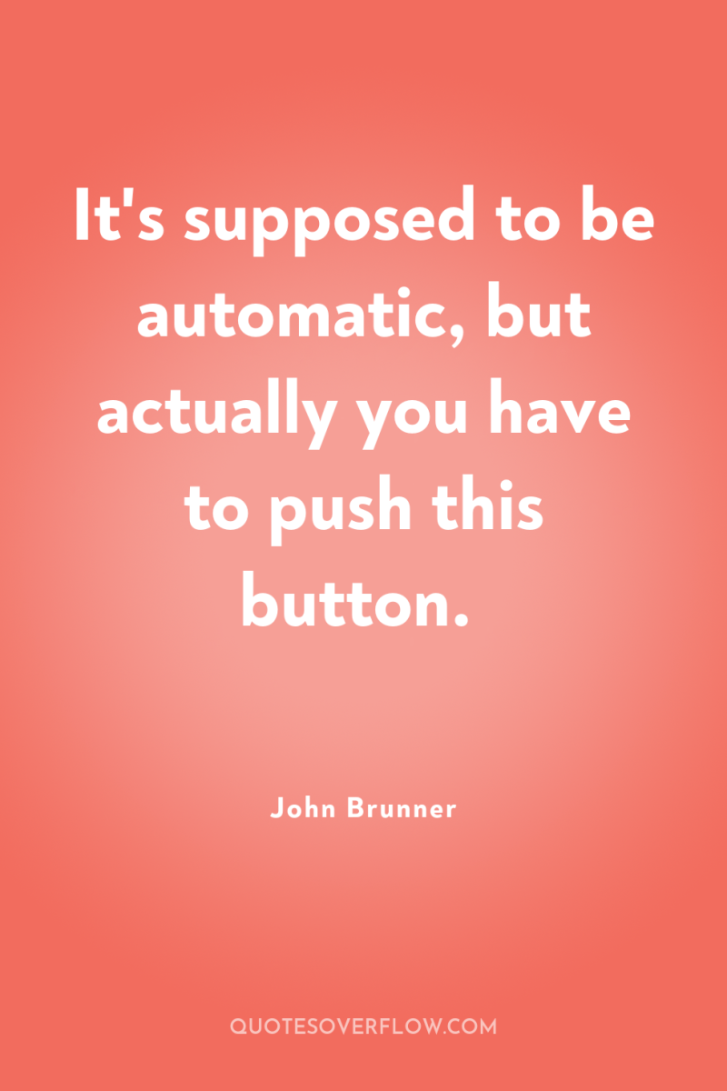 It's supposed to be automatic, but actually you have to...