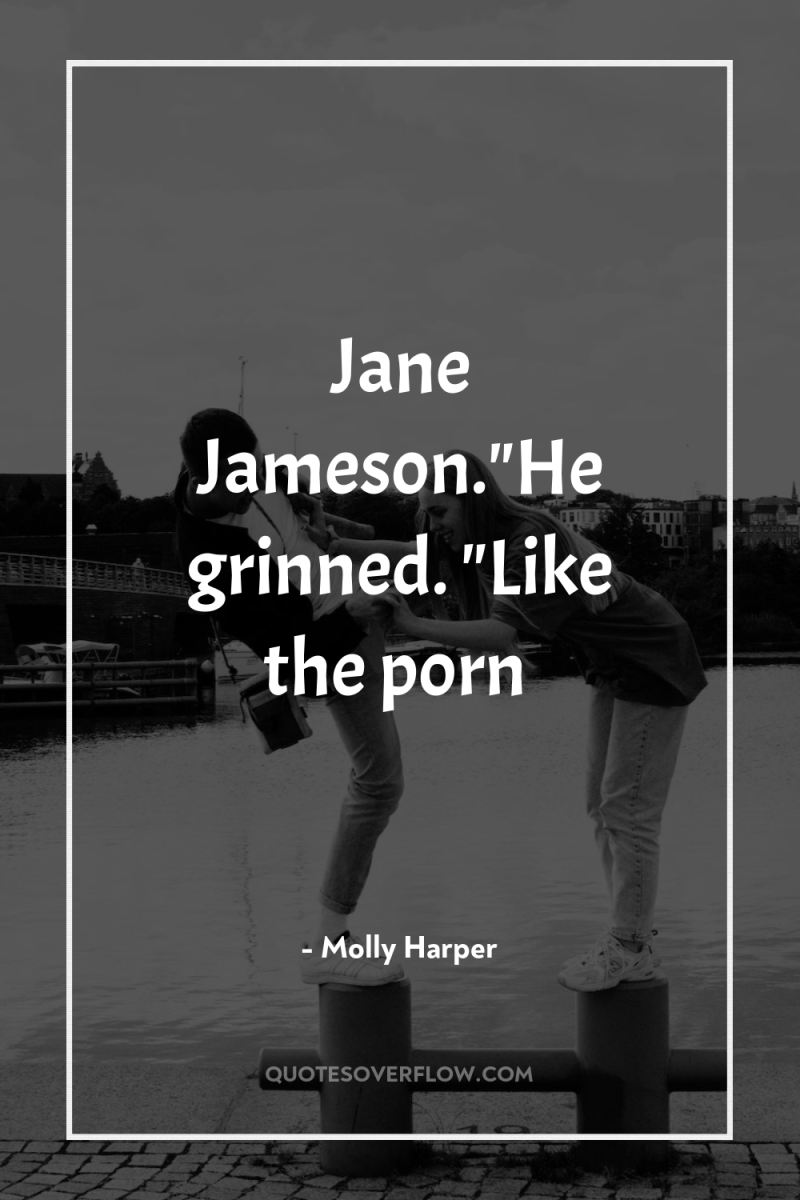 Jane Jameson.