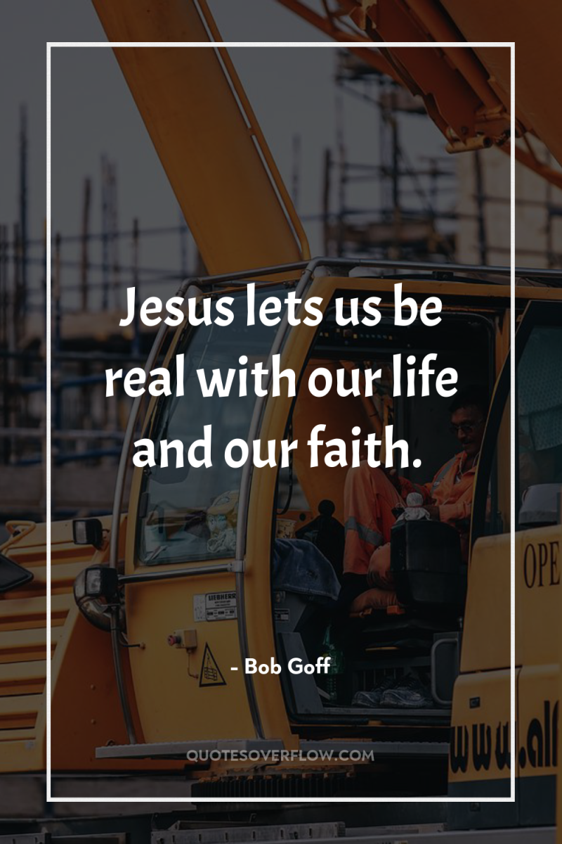 Jesus lets us be real with our life and our...