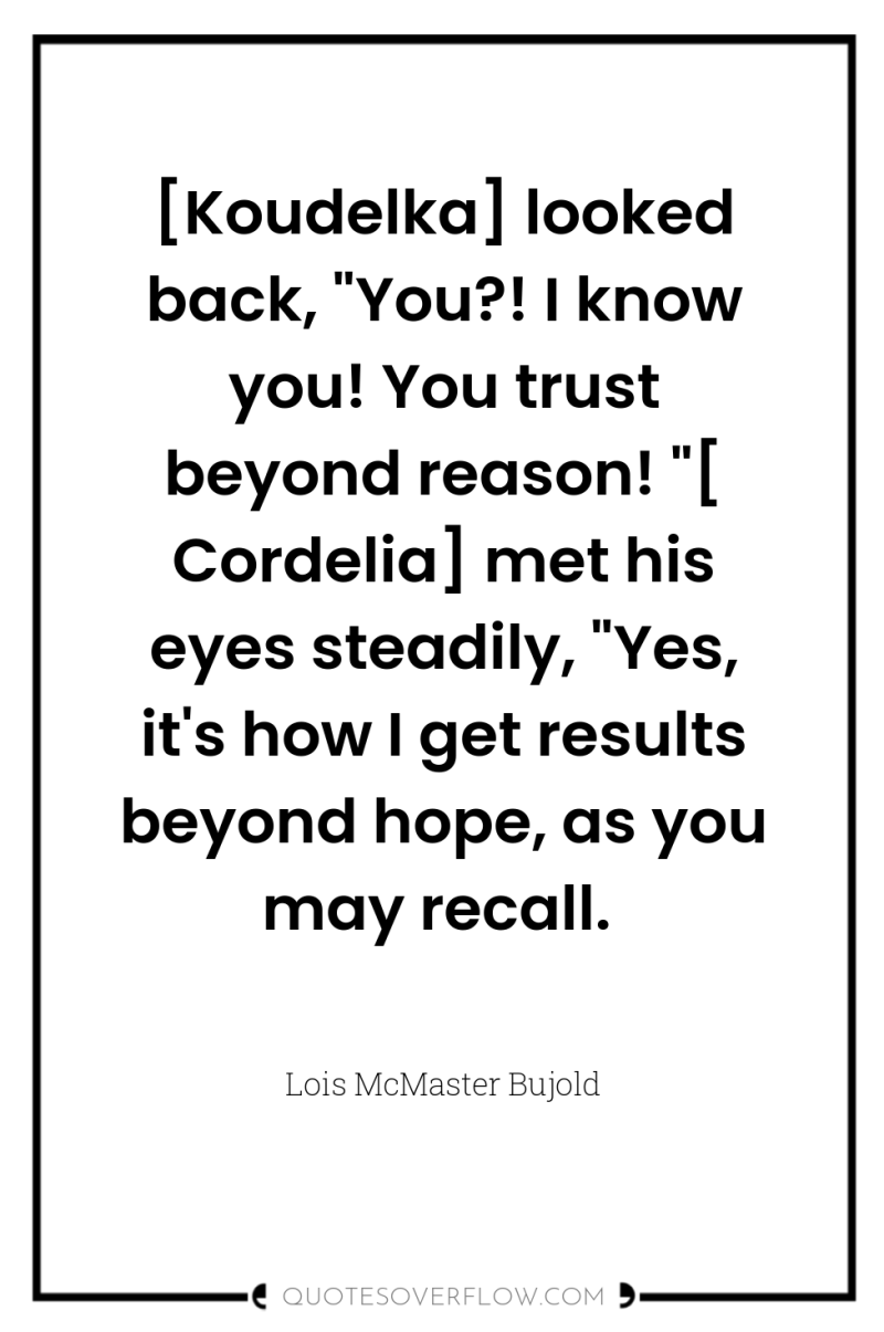 [Koudelka] looked back, 