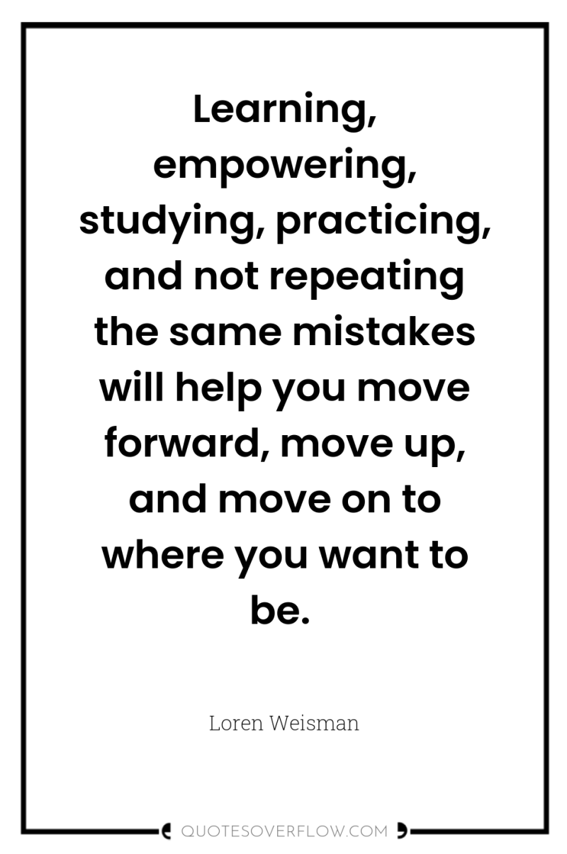 Learning, empowering, studying, practicing, and not repeating the same mistakes...