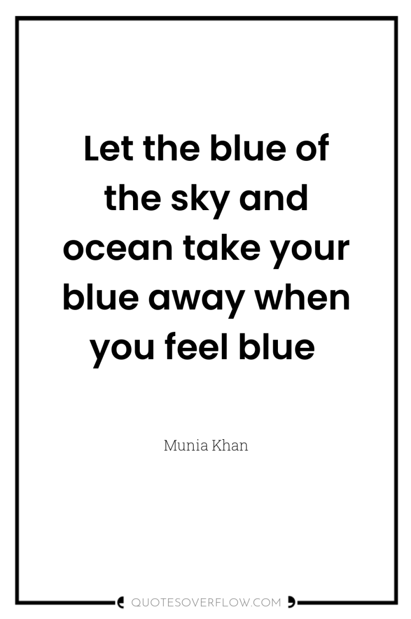 Let the blue of the sky and ocean take your...