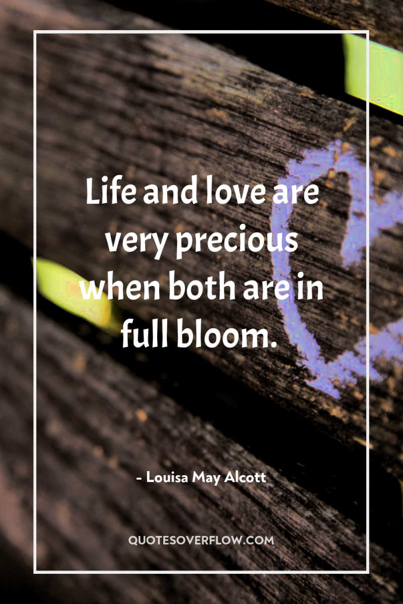 Life and love are very precious when both are in...