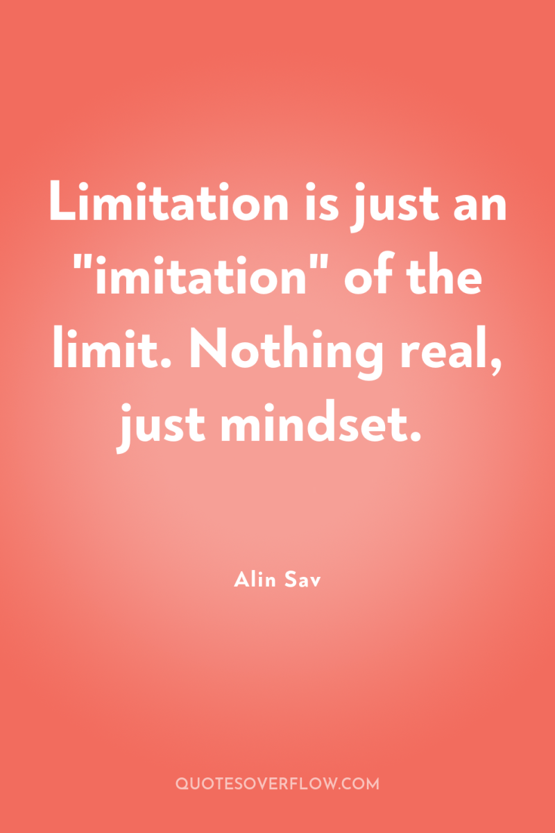 Limitation is just an 
