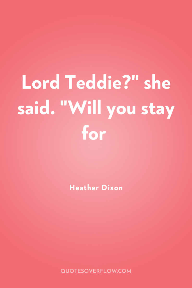 Lord Teddie?